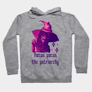 Hocus Pocus The Patriarchy Hoodie